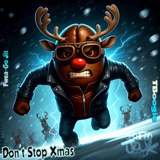 Don't Stop Xmas