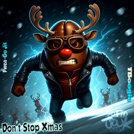 Don't Stop Xmas ft. DJ TBoogie