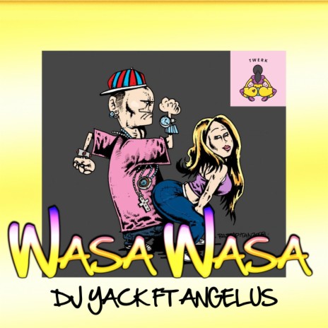 Wasa Wasa (Remasterizada) ft. Angelus El Toxico | Boomplay Music
