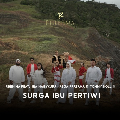 Surga Ibu Pertiwi ft. Ira Masykura, Rega Pratama & Tommy Bollin | Boomplay Music