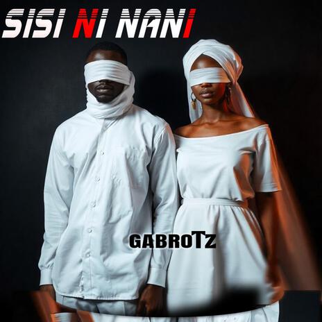 SISI NI NANI | Boomplay Music