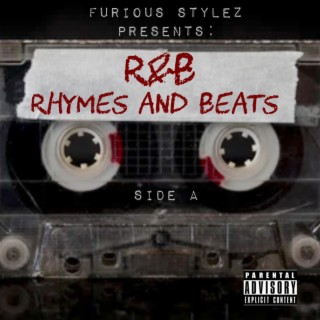 Furious Stylez presents: R&B Rhymes and Beats: Side A