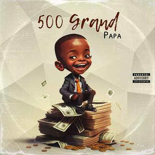 500 Grand