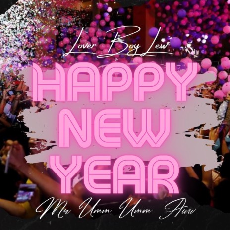 Happy New Year | Boomplay Music