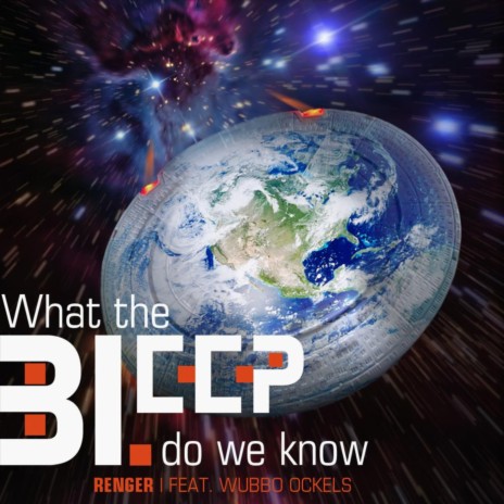 What the Bleep Do We Know (feat. Wubbo Ockels) | Boomplay Music