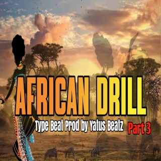African Drill Part 3