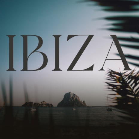 Ibiza | Boomplay Music