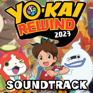 Yo-Kai Rewind 2023 SoundTrack