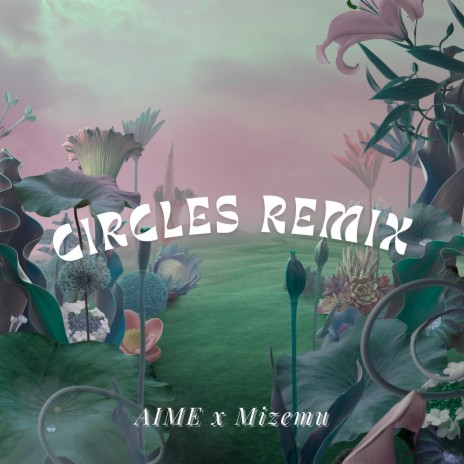 Circles (Remix) | Boomplay Music