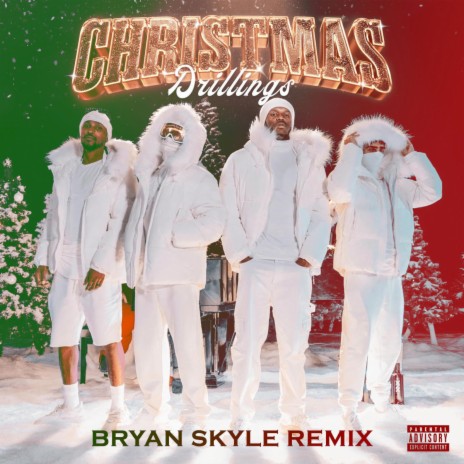 Christmas Drillings (Bryan Skyle Remix) ft. Bryan Skyle