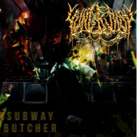 Subway Butcher | Boomplay Music