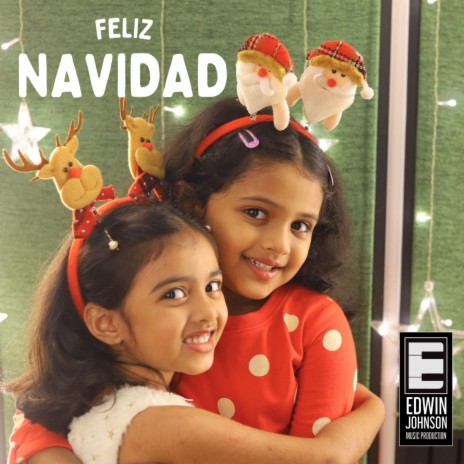 Feliz Navidad ft. Ian Grace Edwin & Adelynn Evania Sam