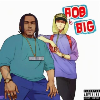 Rob&Big