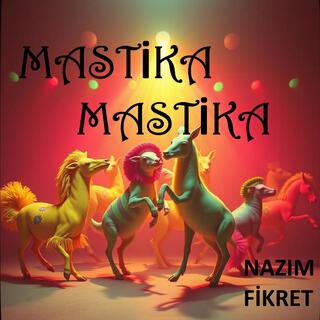 MASTİKA