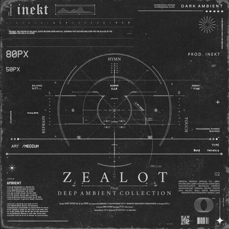 Zealot | Boomplay Music