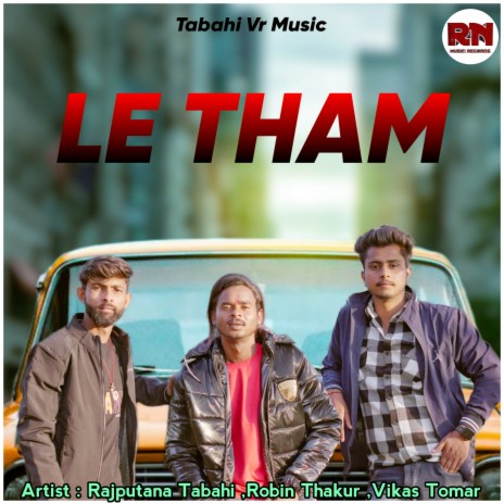 Le Tham Tabahi | Boomplay Music