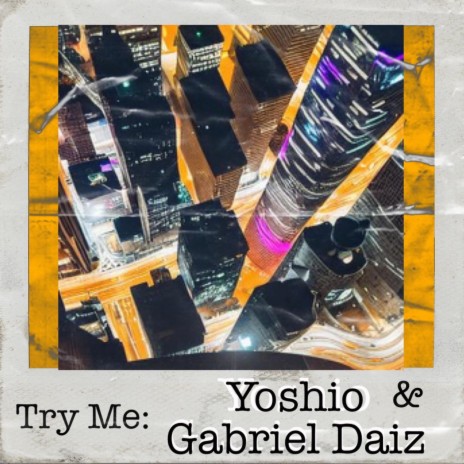 Try Me ft. Gabriel Daiz | Boomplay Music