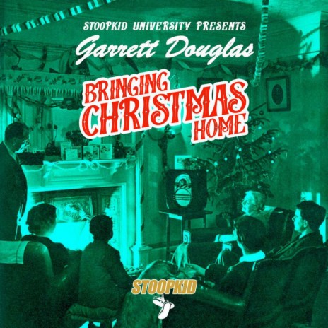 Bringing Christmas Home ft. Stoopkid University | Boomplay Music