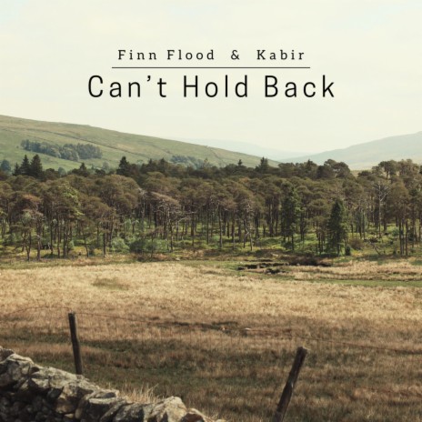 Can't Hold Back ft. Finn Flood | Boomplay Music