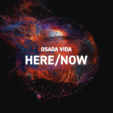 Here/Now | Boomplay Music