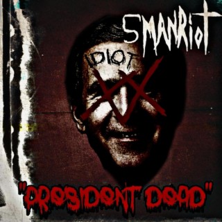 President Dead