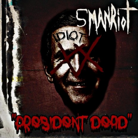 President Dead | Boomplay Music