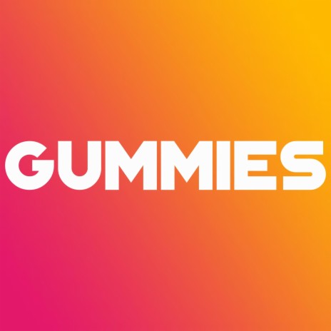 Gummies | Boomplay Music