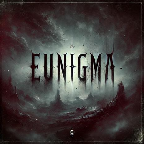 Eunigma ft. Anigma | Boomplay Music