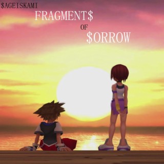 FRAGMENTS OF SORROW