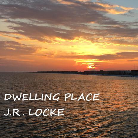 Dwelling Place | Boomplay Music