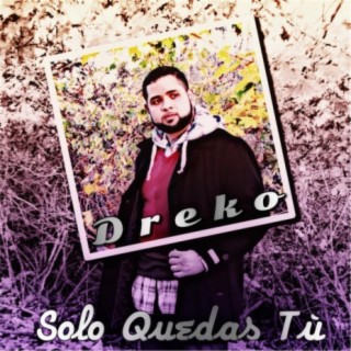 Solo Quedas Tú