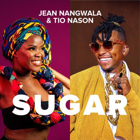 Sugar ft. Tio Nason | Boomplay Music