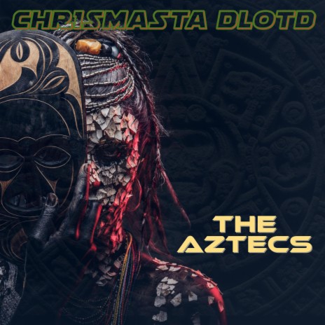 The Aztecs | Boomplay Music