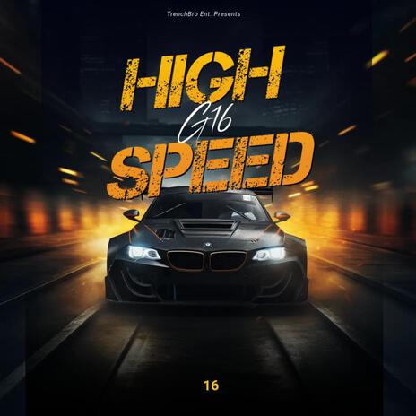 High Speed (Before I Go)