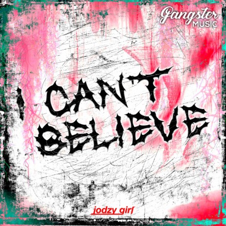 I Can't Believe | Boomplay Music