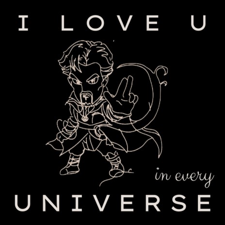 I Love You in Every Universe | Boomplay Music