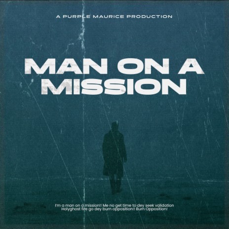 Man on a Mission | Boomplay Music