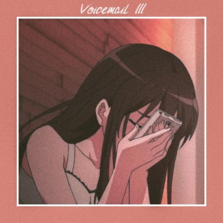 Voicemail III
