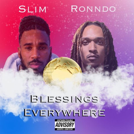 Blessings Everywhere ft. Ronndo | Boomplay Music