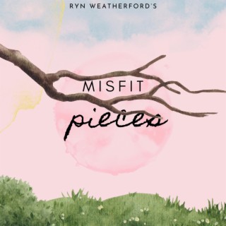 Misfit Pieces