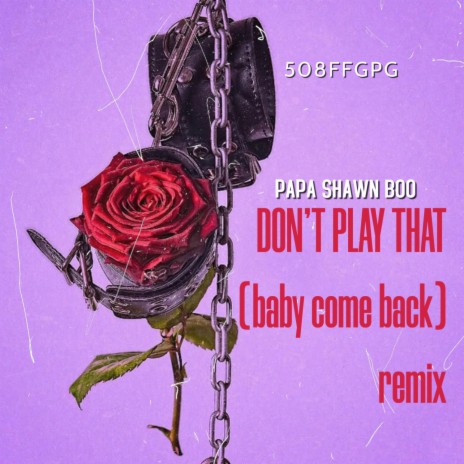 Don't Play That (Remix) | Boomplay Music