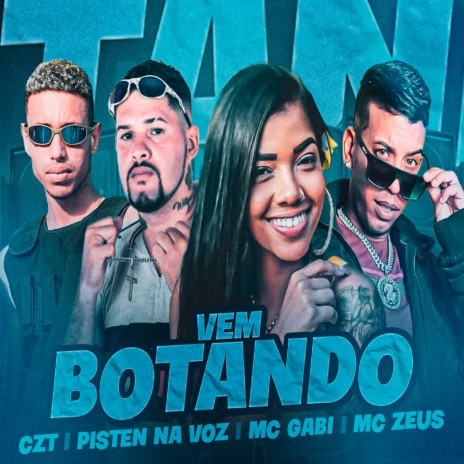 Vem Botando (feat. MC Gabi) | Boomplay Music