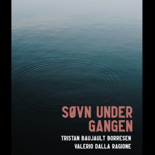 Soundtrack to Søvn Under Gangen