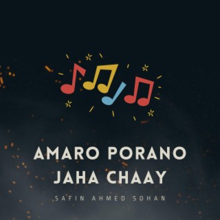 Amaro Porano Jaha Chaay lyrics | Boomplay Music