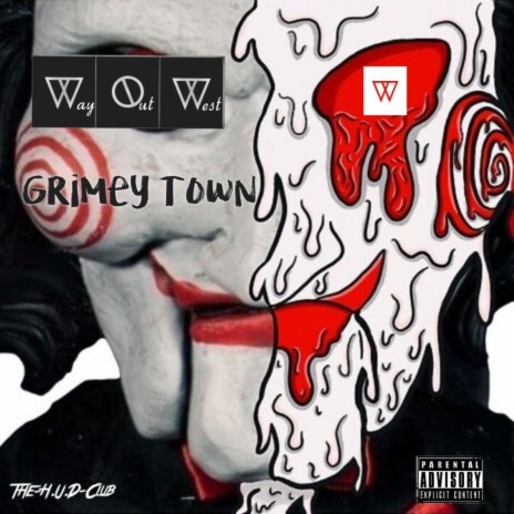 Grimey Town ft. WayOutWest | Boomplay Music