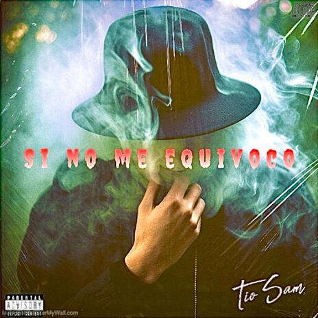 Si no me equivoco | Boomplay Music