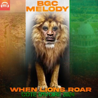 When Lions Roar Côte d'Ivoire 2024 | Boomplay Music