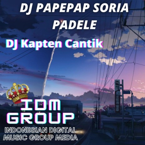 DJ PaPePap Soria Padele | Boomplay Music