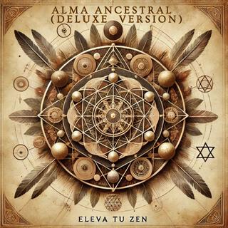 Alma Ancestral (Deluxe Version)