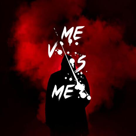 ME VS ME | Boomplay Music